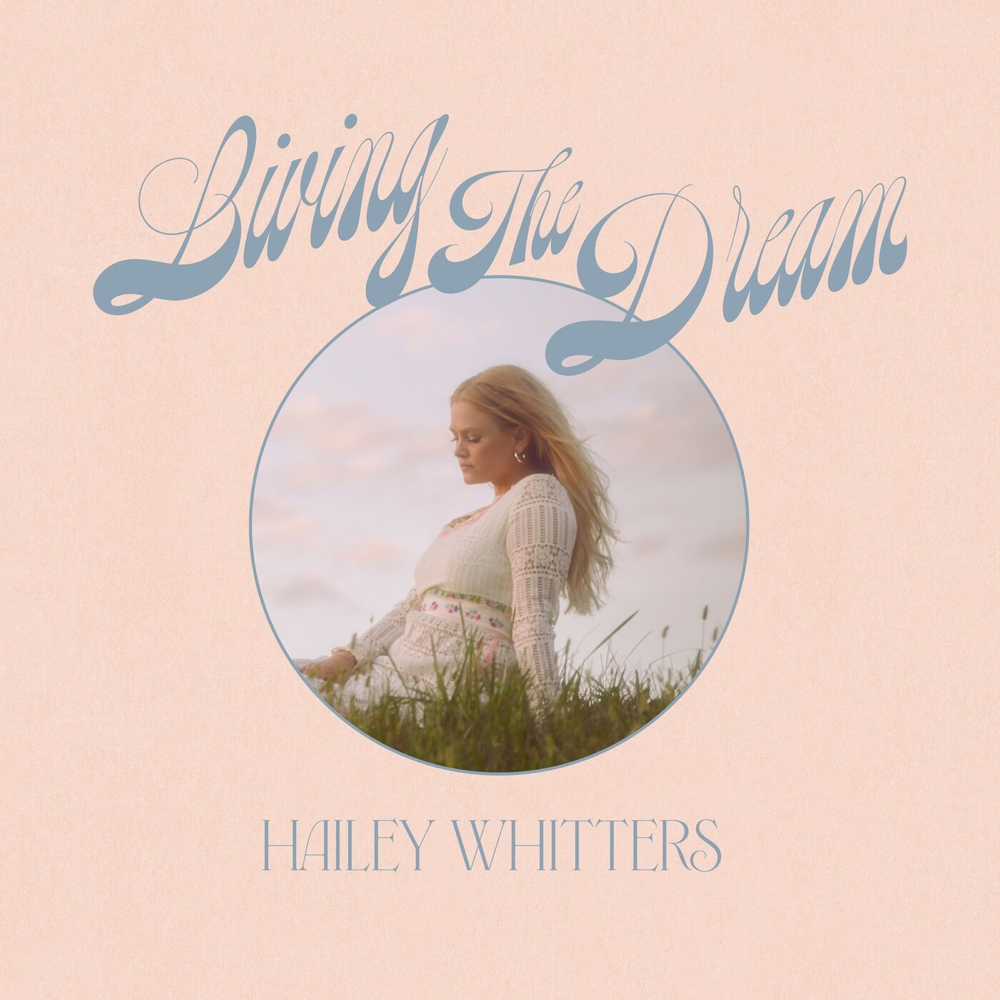 Living The Dream - Hailey Whitters - Cover
