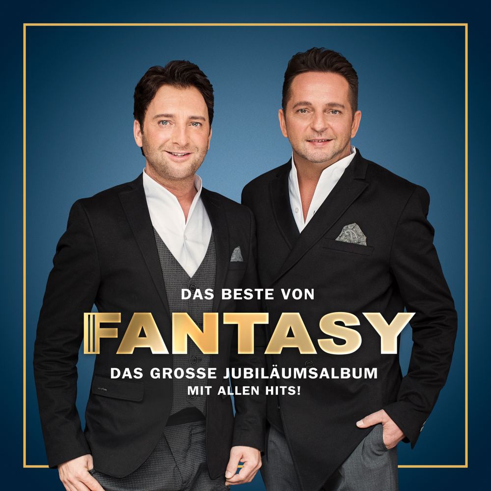 Das Beste von Fantasy - Das grosse Jubiläumsalbum mit allen Hits! - Fantasy - Cover