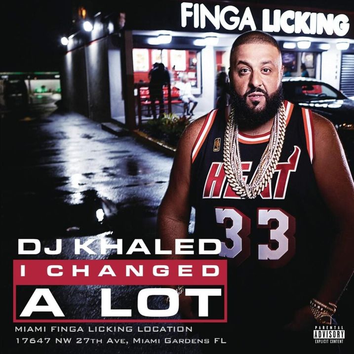 I Changed A Lot - DJ Khaled - Cover