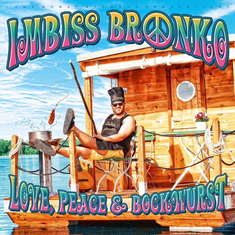 Love, Peace & Bockwurst - Imbiss Bronko - Cover