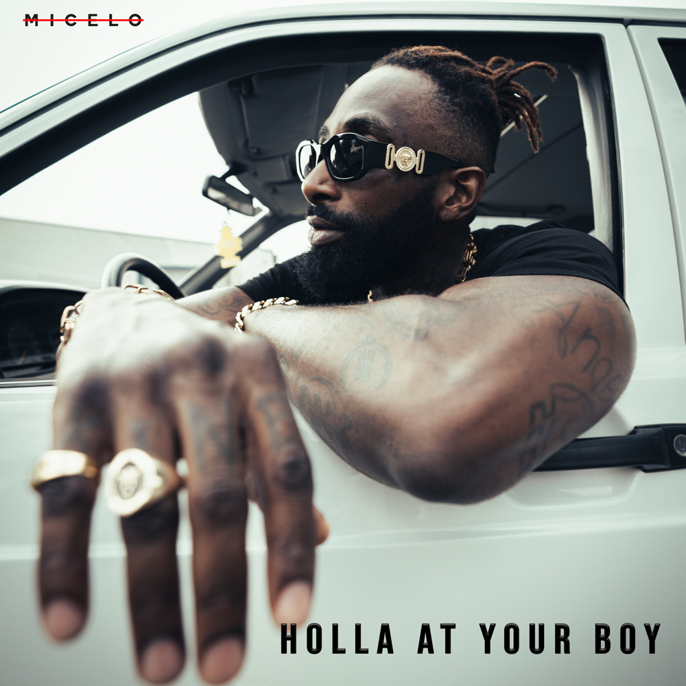Holla At Your Boy - Micel O - Cover