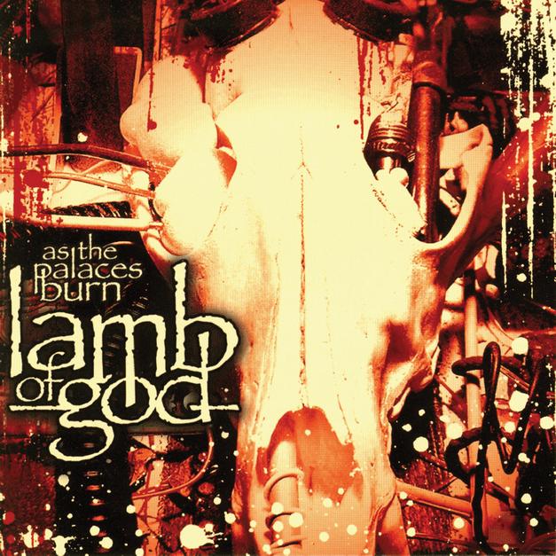 As The Palaces Burn - Lamb Of God - Cover
