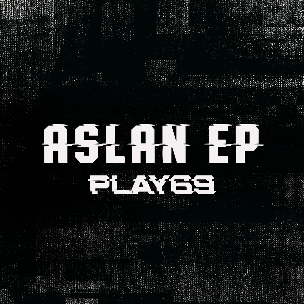 Aslan EP - Play69 - Cover