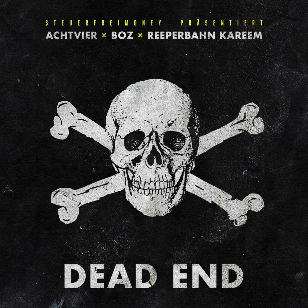 Dead End - AchtVier & BOZ & Reeperbahn Kareem - Cover