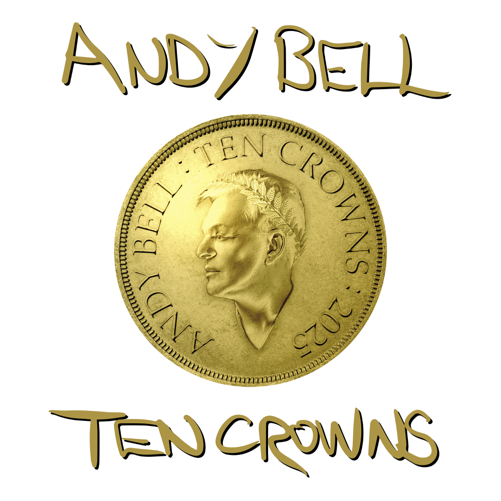 Ten Crowns - Andy Bell - Cover