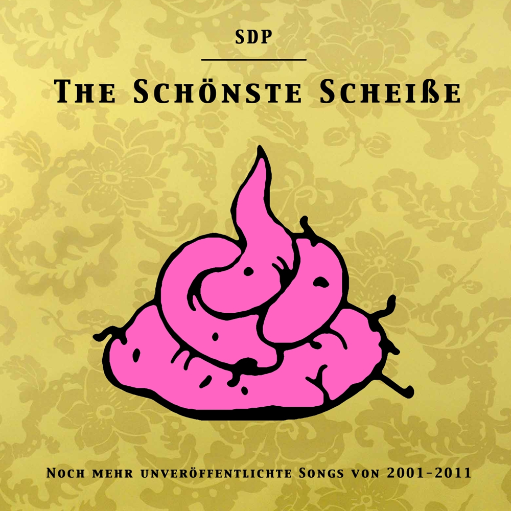 The schönste Scheisse - SDP - Cover