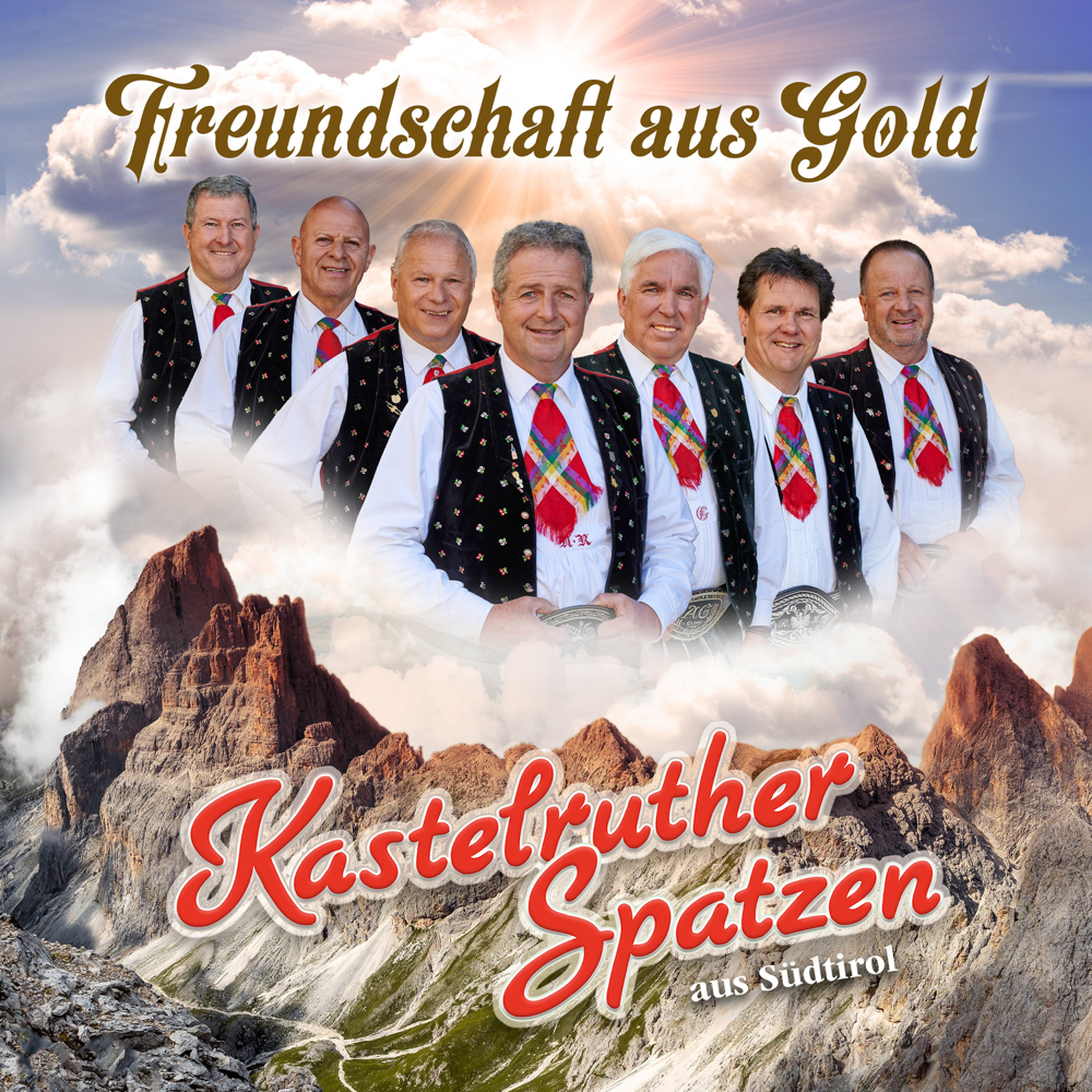Freundschaft aus Gold - Kastelruther Spatzen - Cover