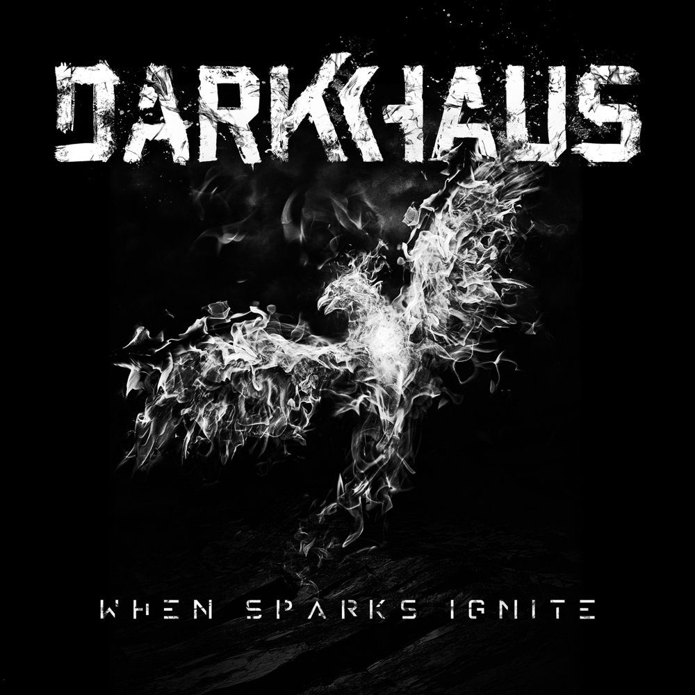 When Sparks Ignite - Darkhaus - Cover