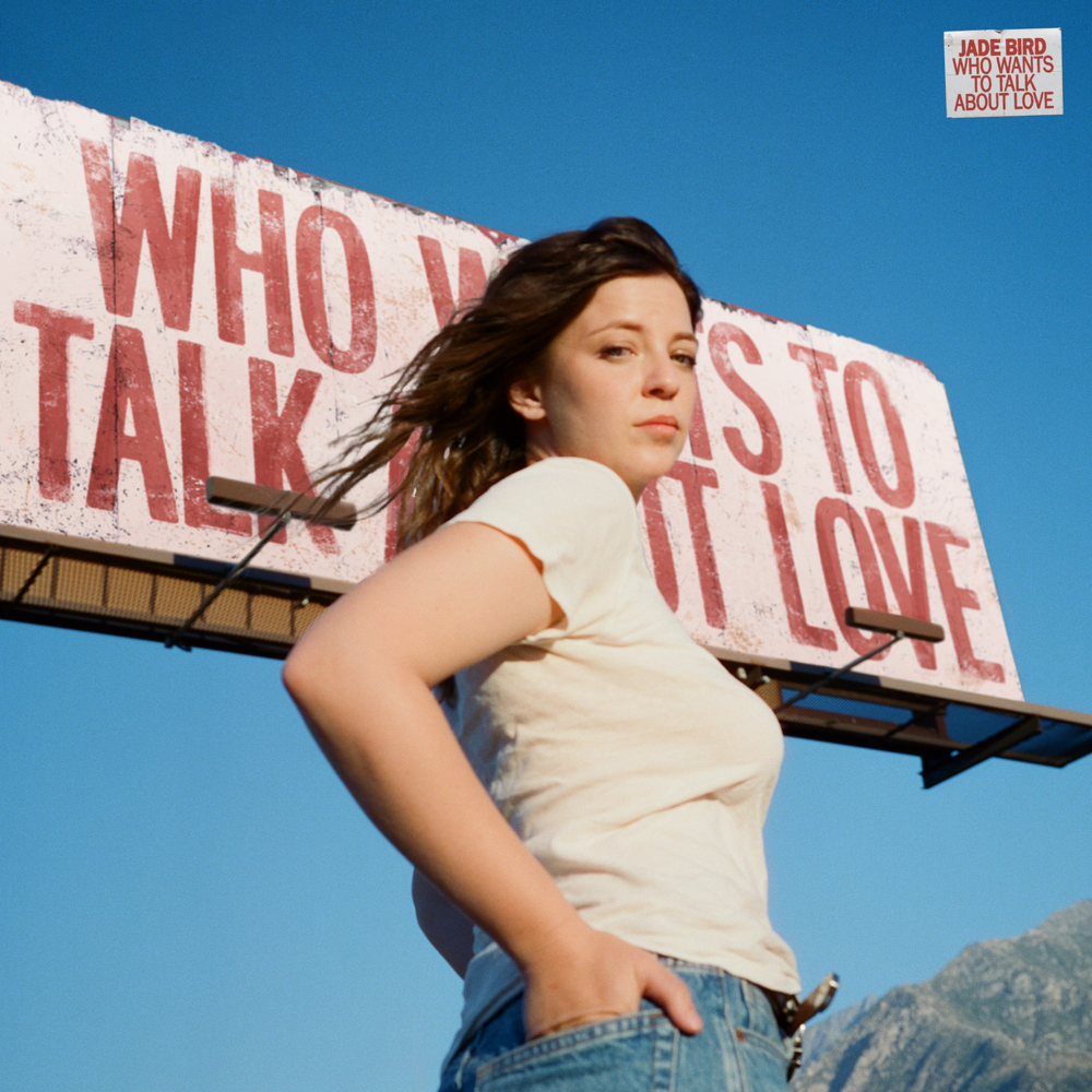 Who Wants to Talk About Love - Jade Bird - Cover