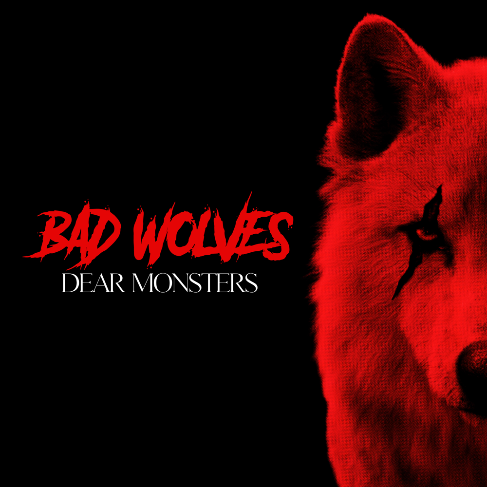 Dear Monsters - Bad Wolves - Cover