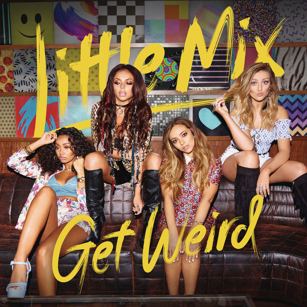 Get Weird - Little Mix - Cover