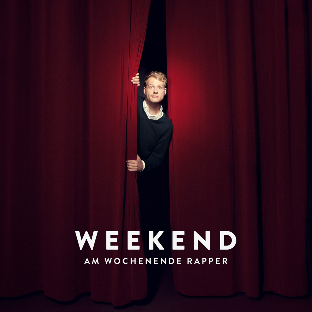 Am Wochenende Rapper - Weekend - Cover