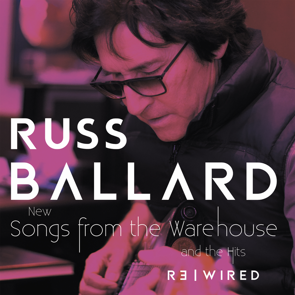 Songs From The Warehouse / The Hits Rewired - Russ Ballard - Cover