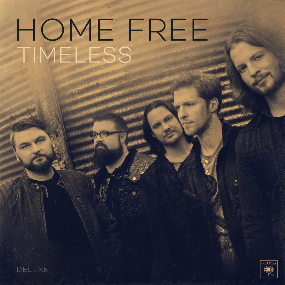 Timeless - Home Free - Cover
