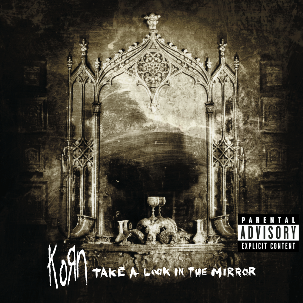 Take A Look In The Mirror - Korn - Cover
