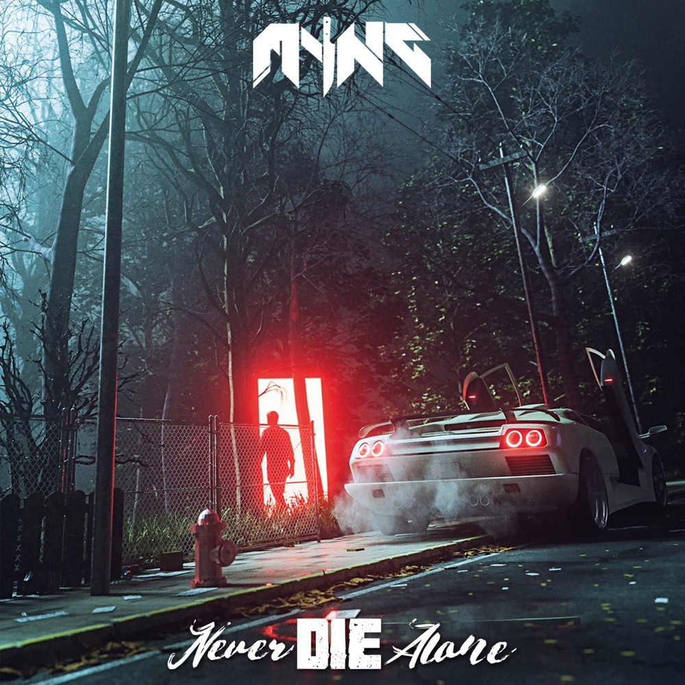 Never Die Alone - Myng - Cover