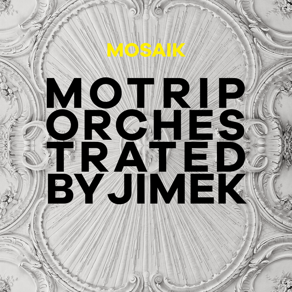 Mosaik (MoTrip Orchestrated by Jimek) - MoTrip - Cover
