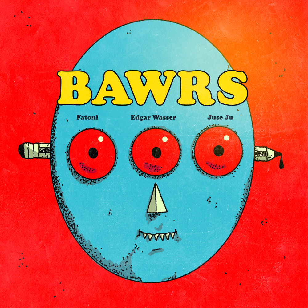 BAWRS - Edgar Wasser & Fatoni & Juse Ju - Cover