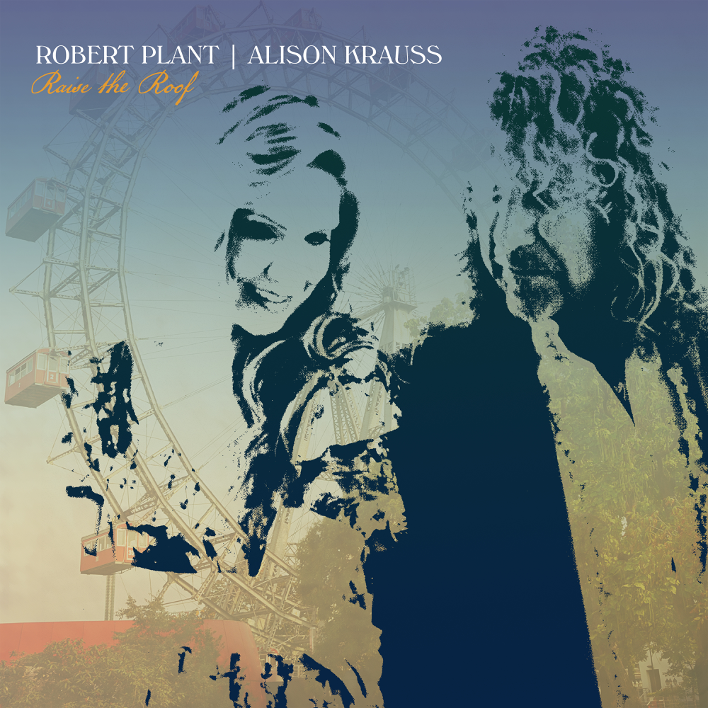 Raise The Roof - Robert Plant & Alison Krauss - Cover