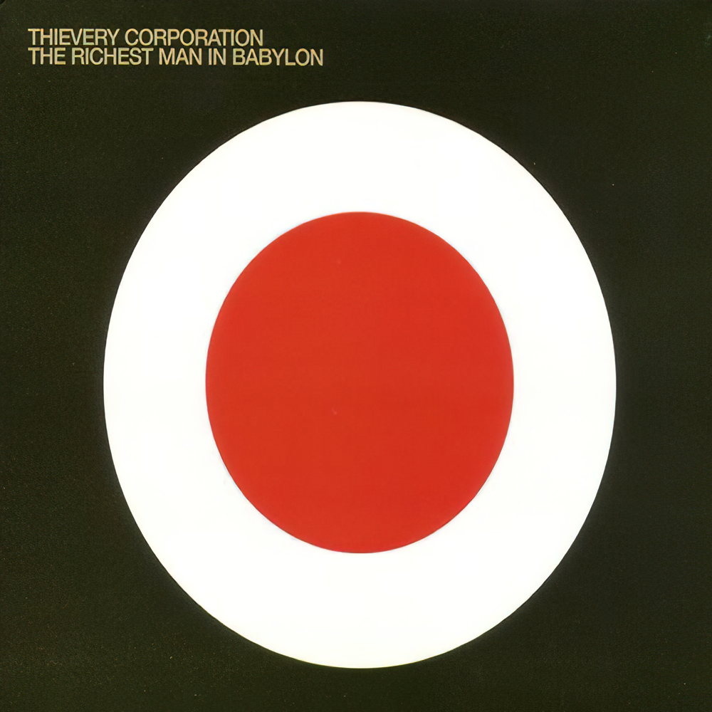 The Richest Man In Babylon - Thievery Corporation - Cover