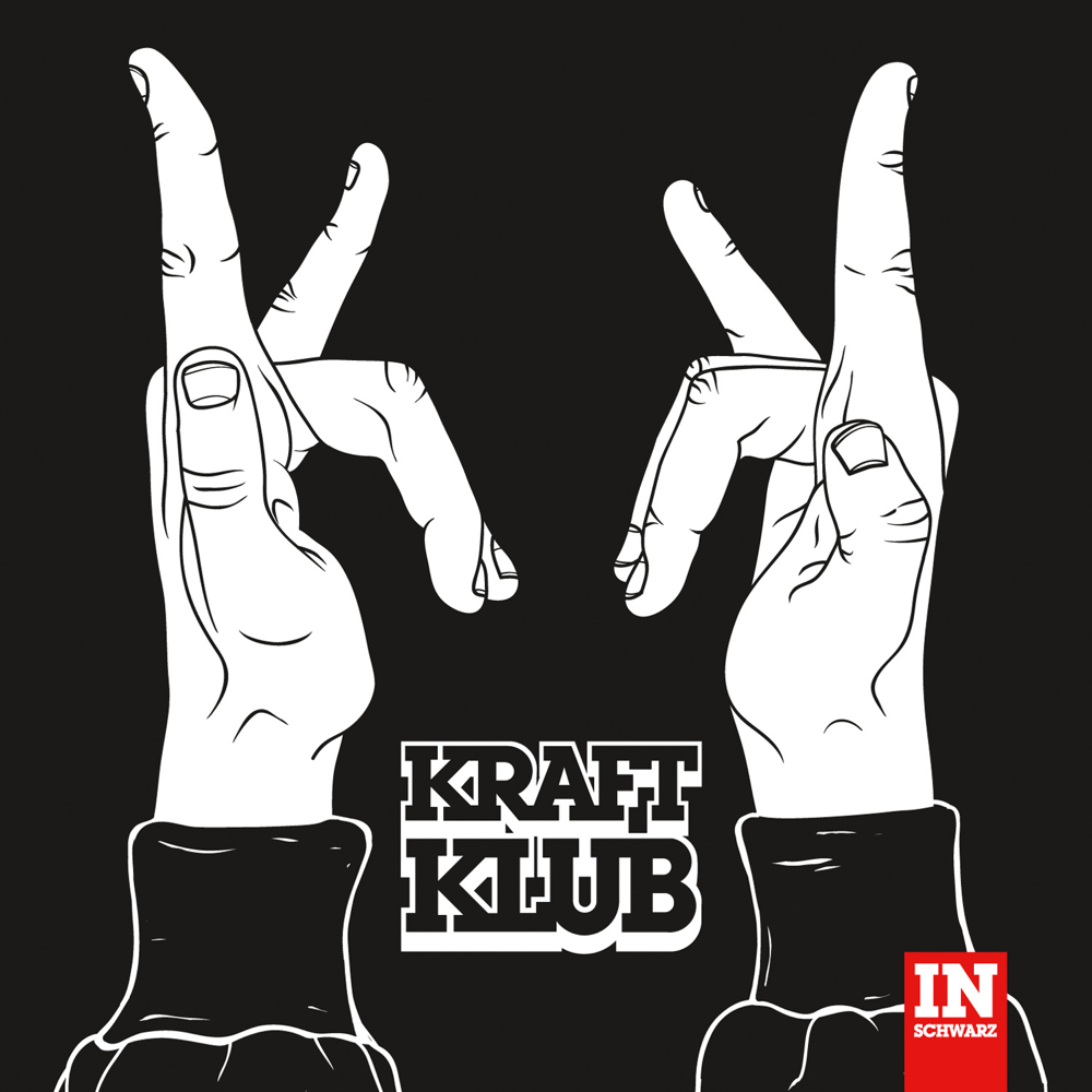In Schwarz - Kraftklub - Cover