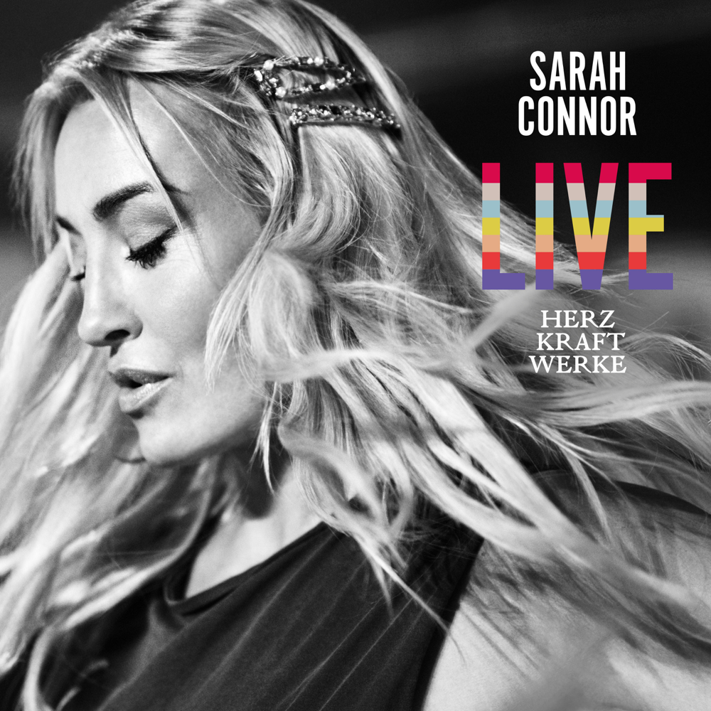 Herz Kraft Werke - Live - Sarah Connor - Cover