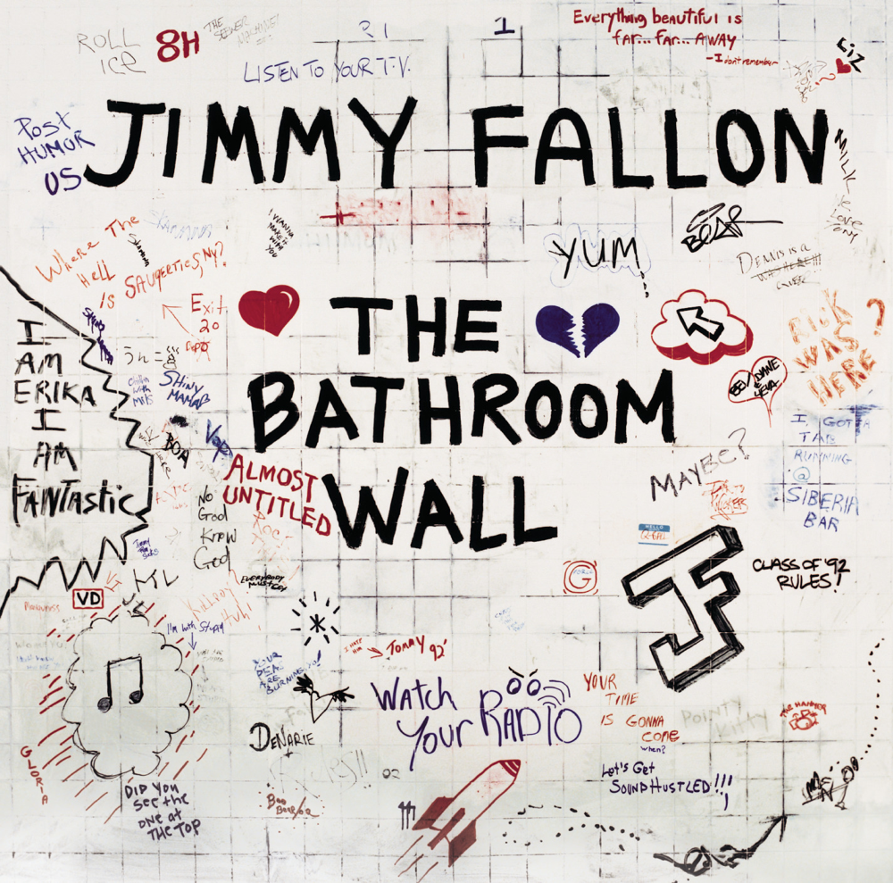 The Bathroom Wall - Jimmy Fallon - Cover