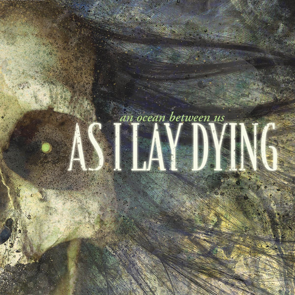 An Ocean Between Us - As I Lay Dying - Cover