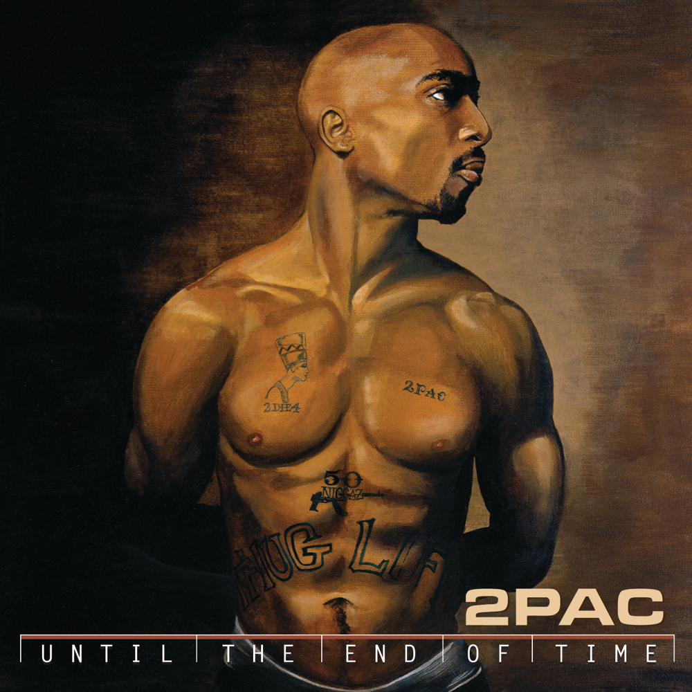 Until The End Of Time - 2Pac - Cover