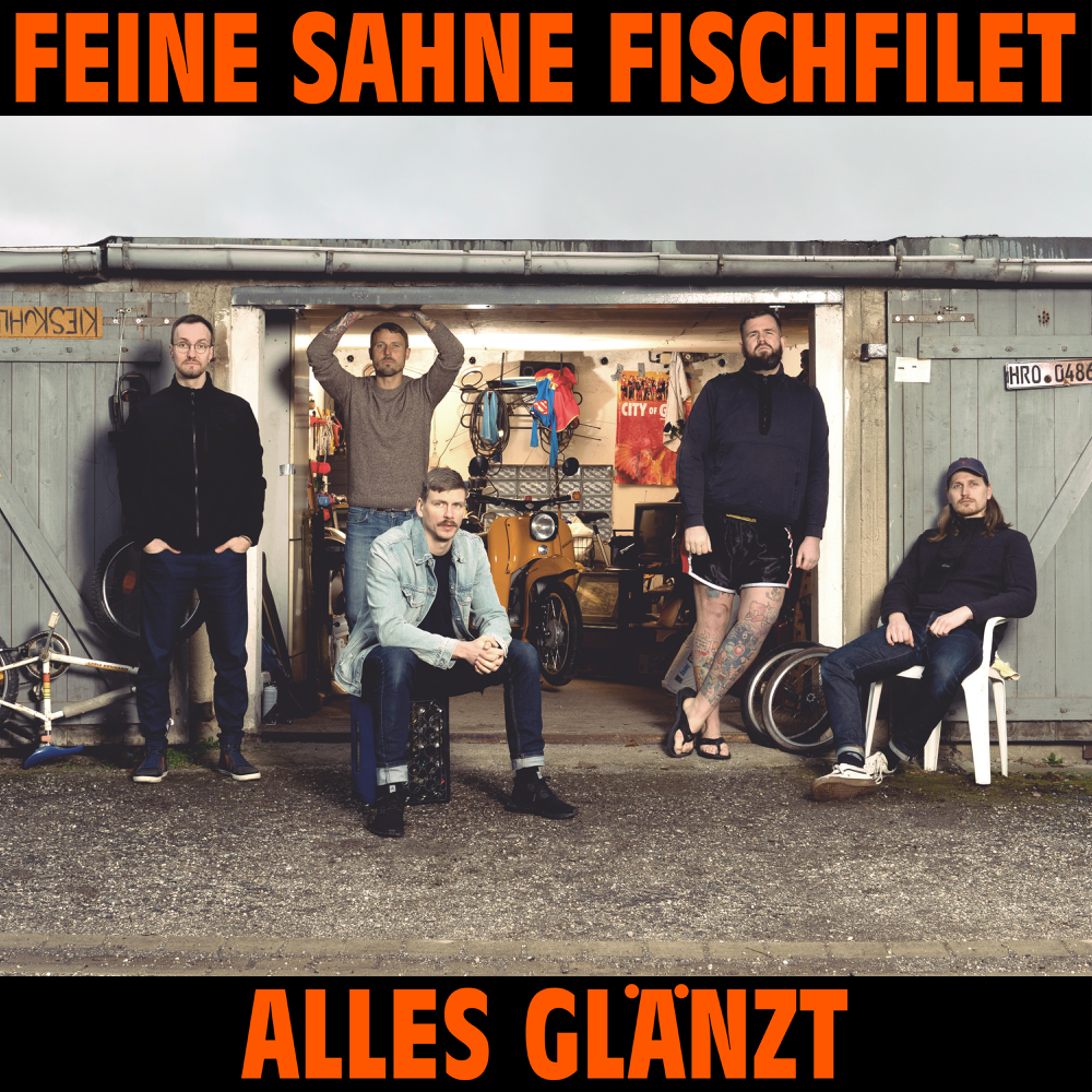 Alles glänzt - Feine Sahne Fischfilet - Cover