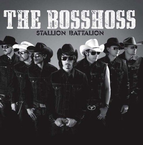 Stallion Battalion - The BossHoss - Cover