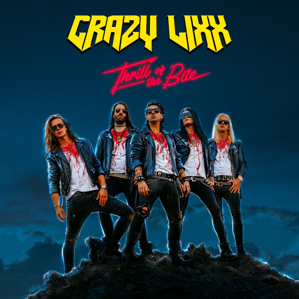 Thrill Of A Bite - Crazy Lixx - Cover
