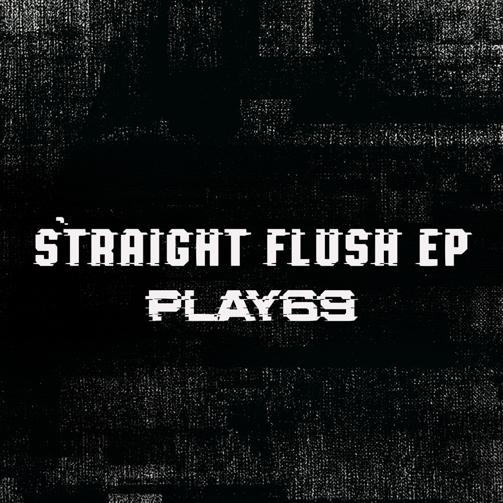 Straight Flush EP - Play69 - Cover