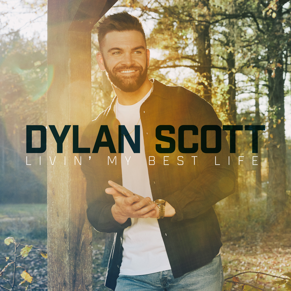 Livin' My Best Life - Dylan Scott - Cover