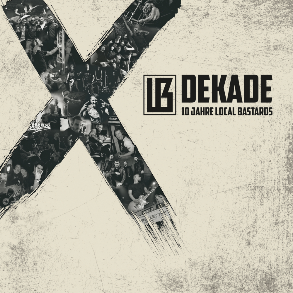 Dekade - 10 Jahre Local Bastards - Local Bastards - Cover