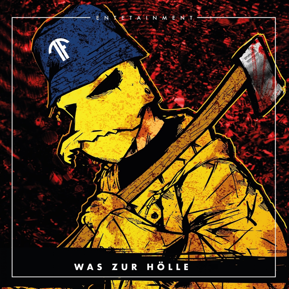 Was zur Hölle EP - Entetainment - Cover