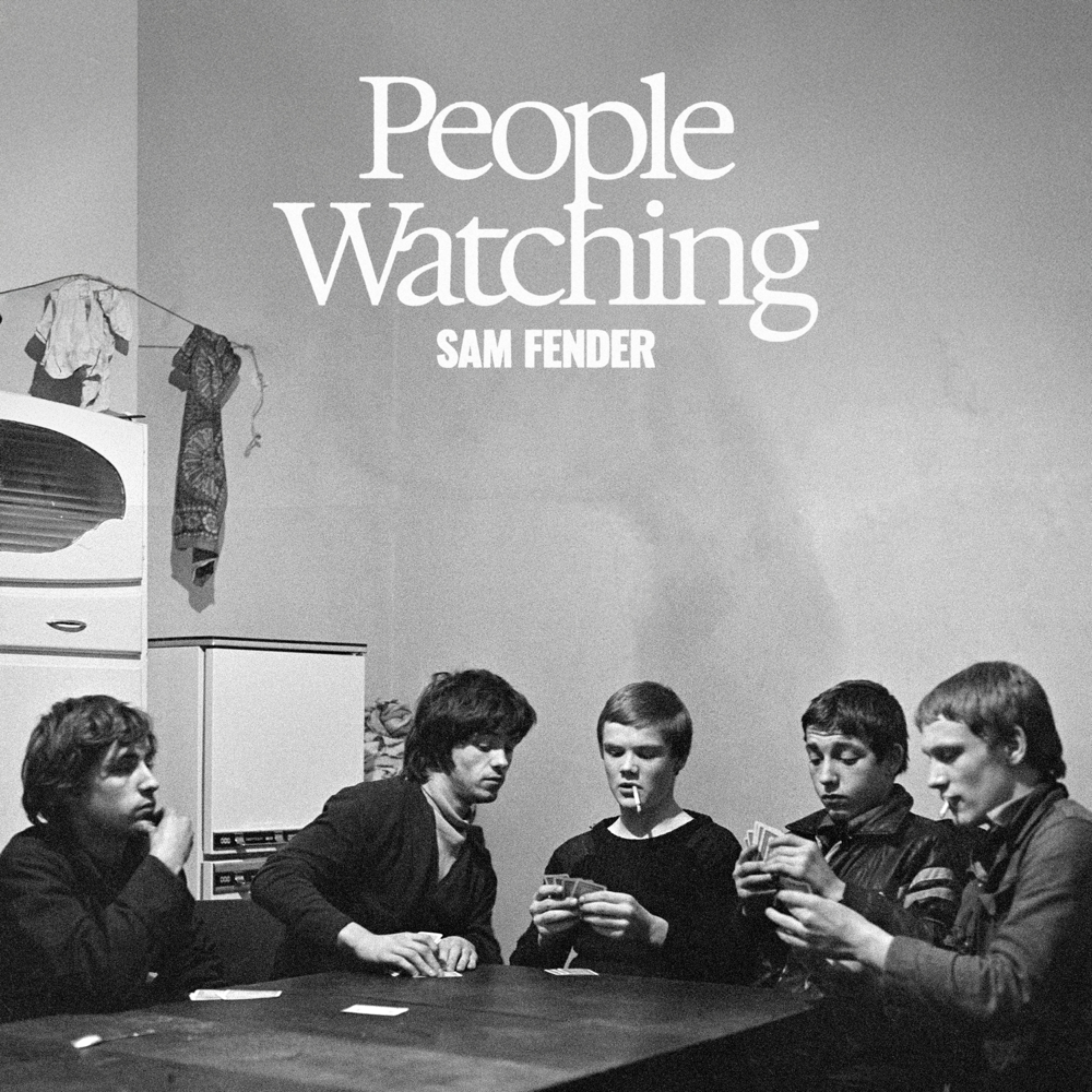 People Watching - Sam Fender - Cover