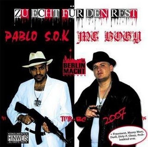 Zu echt für den Rest - MC Bogy & Pablo S.O.K. - Cover