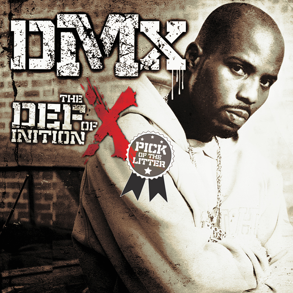 The Definition Of X: Pick Of The Litter - DMX - Cover