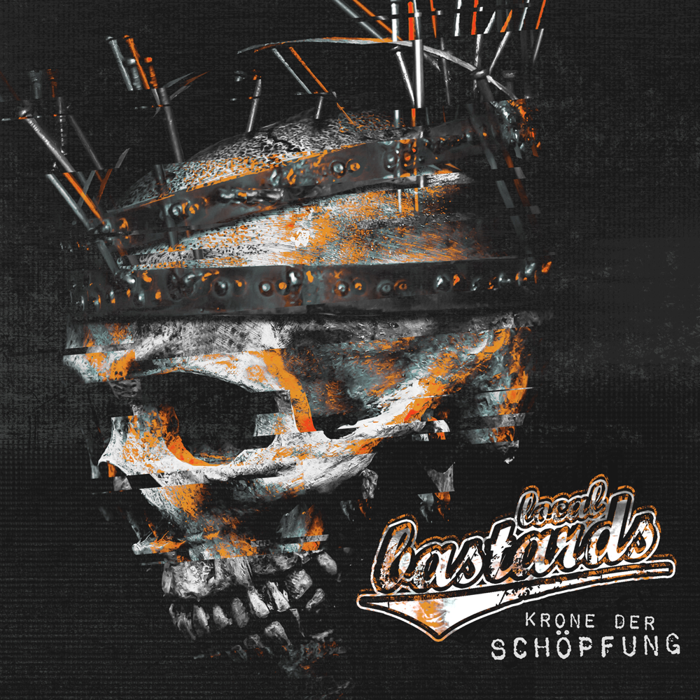 Krone der Schöpfung - Local Bastards - Cover