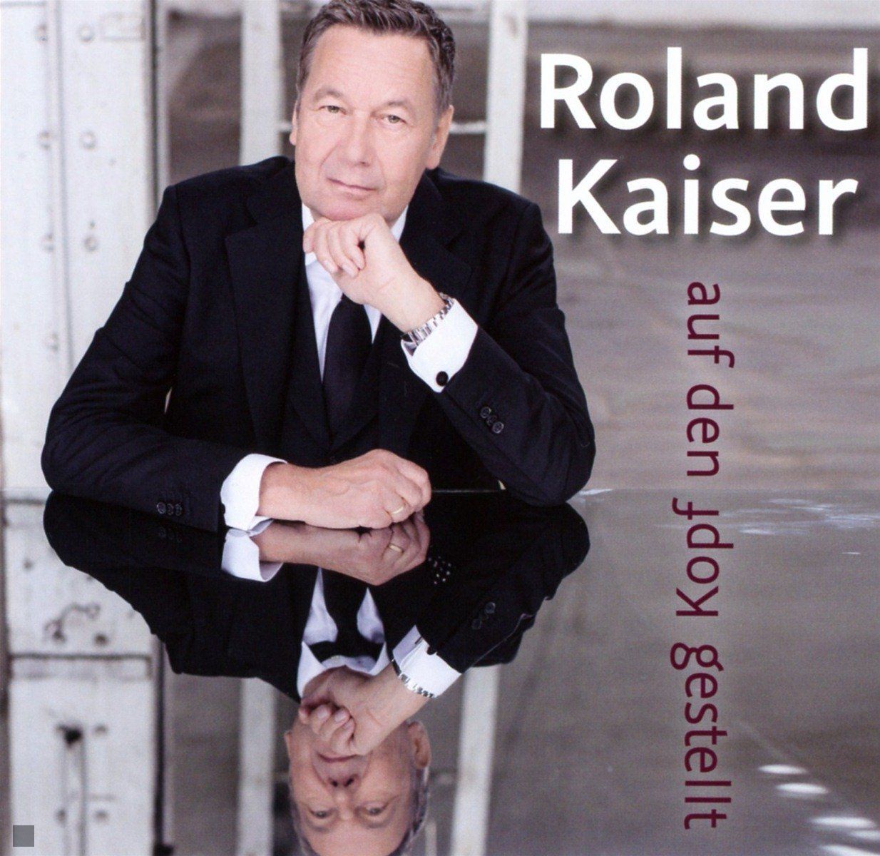 Auf den Kopf gestellt - Roland Kaiser - Cover