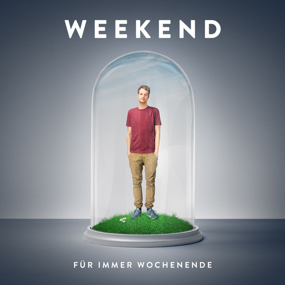 Für immer Wochenende - Weekend - Cover