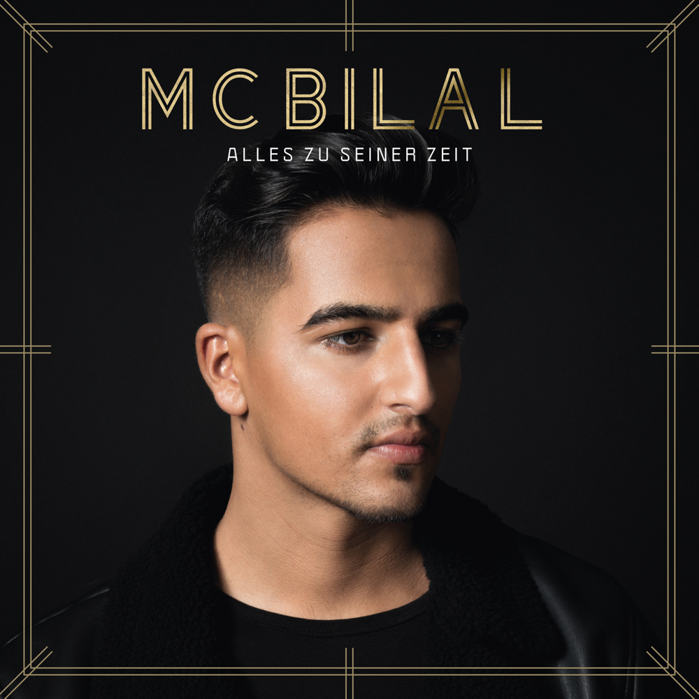 Alles zu seiner Zeit - MC Bilal - Cover