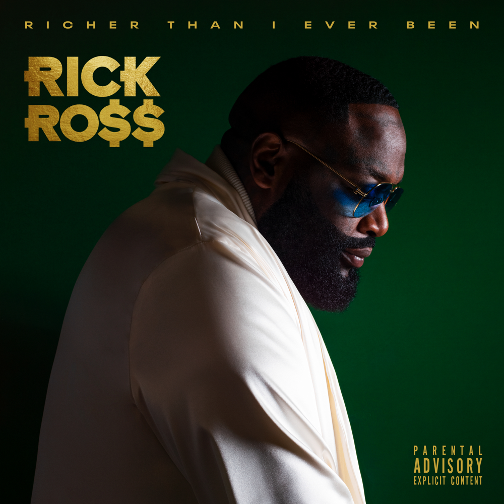 Richer Than I Ever Been - Rick Ross - Cover