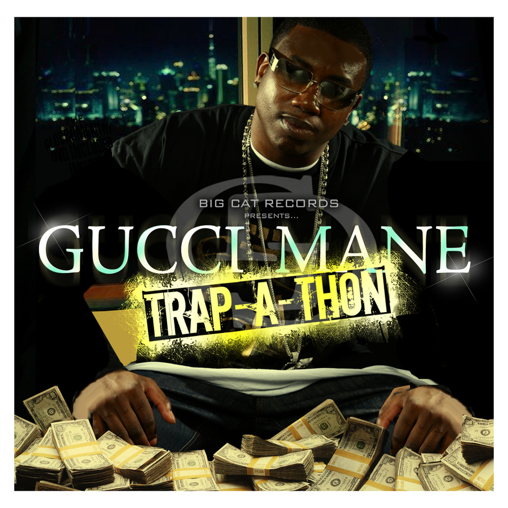 Trap-A-Thon - Gucci Mane - Cover