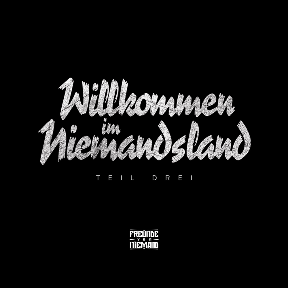 Willkommen im Niemandsland 3 - Freunde von Niemand - Cover