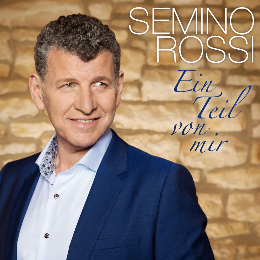 Ein Teil von mir - Semino Rossi - Cover