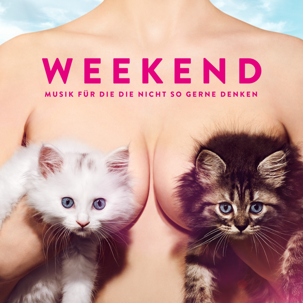 Musik für die die nicht so gerne denken - Weekend - Cover