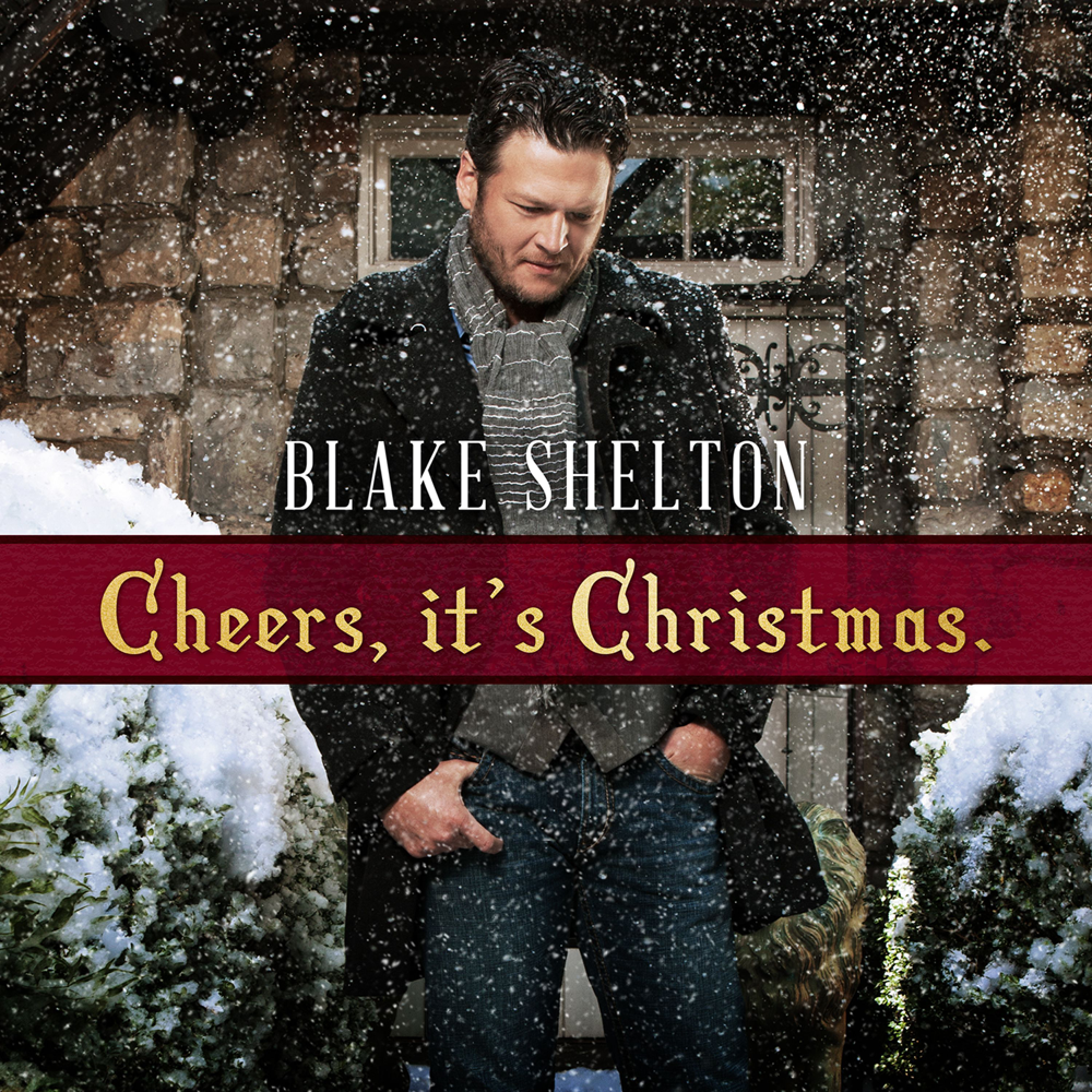 Cheers, It's Christmas - Blake Shelton - Cover