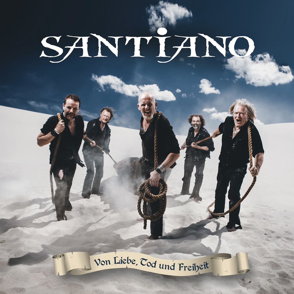 Von Liebe, Tod und Freiheit - Santiano - Cover